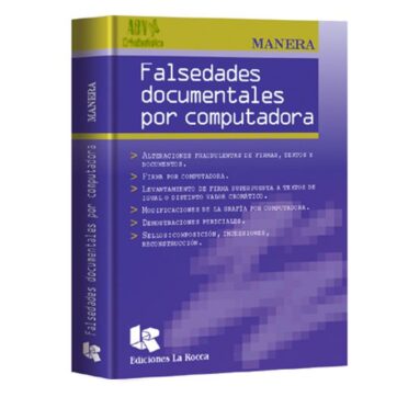 Falsedades documentales por computadora - Manera
