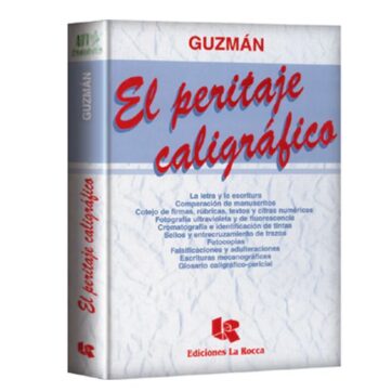 El peritaje Caligráfico - Guzmán