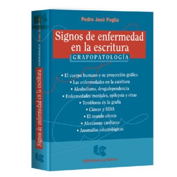 Signos de enfermedad en la escritura (Grafopatología) - Foglia