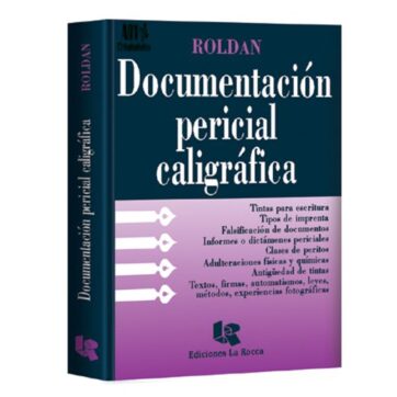 Documentación pericial caligráfica - Roldán