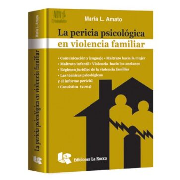 La pericia psicológica en violencia familiar - Amato