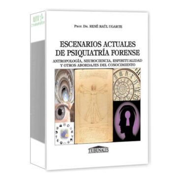 Escenarios actuales de Psiquiatría Forense - Ugarte