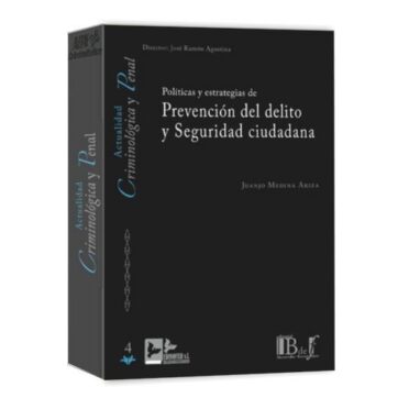 Políticas y estrategias de prevención del delito y seguridad ciudadana - Medina Ariza