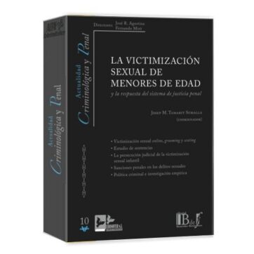 La victimización sexual de menores de edad y la respuesta del sistema de justicia penal - Tamarit