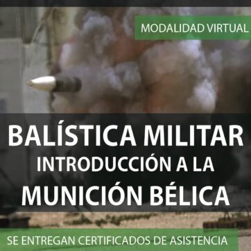 Masterclass online de Balística Militar: Introducción a la munición bélica