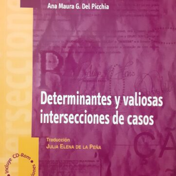 Determinantes y valiosas intersecciones de casos - Del Picchia (2022)